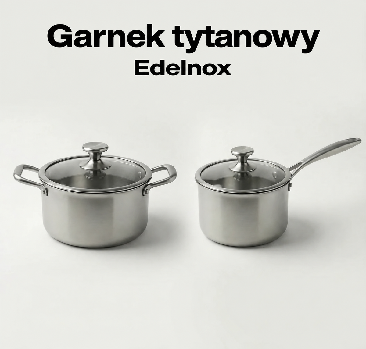 Edelnox — garnek tytanowy
