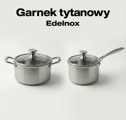 Edelnox — garnek tytanowy